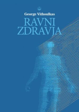 Ravni zdravja (avtor: George Vithoulkas) - knjiga